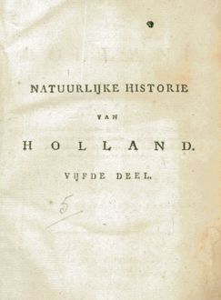 Natuurlyke historie van Holland. Deel 5, J. le Francq van Berkhey