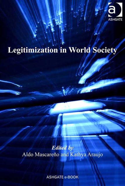 Legitimization in World Society, Aldo Mascareño