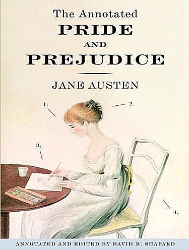 The Annotated Pride and Prejudice, Jane, David, Austen, Shapard
