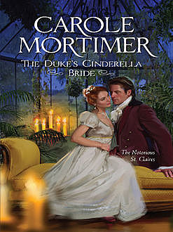 The Duke's Cinderella Bride, Carole Mortimer