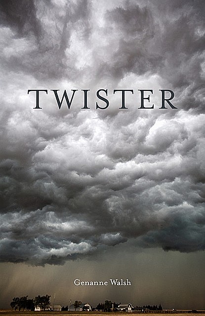 Twister, Genanne Walsh