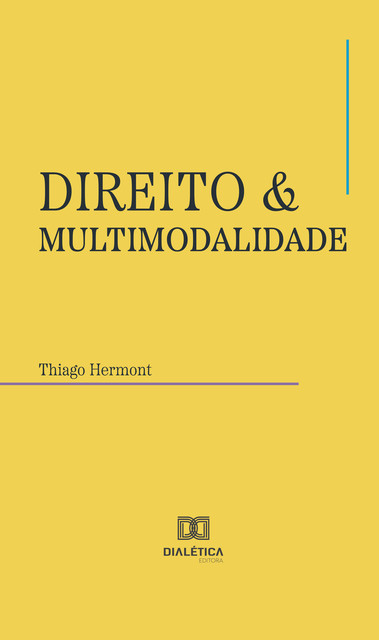 Direito e Multimodalidade, Thiago Hermont