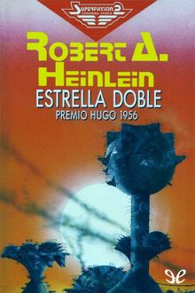 Estrella Doble, Robert A.Heinlein