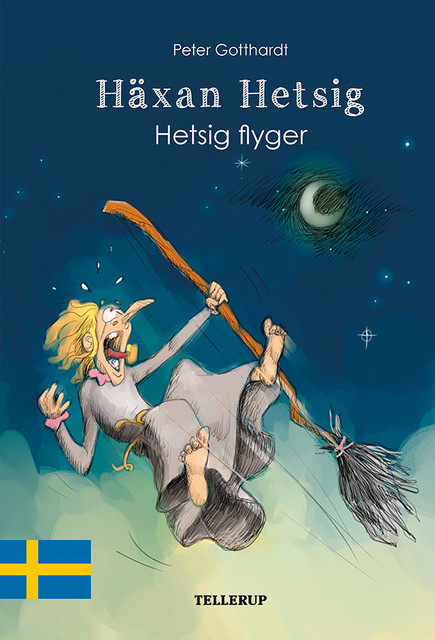 Häxan Hetsig #4: Hetsig flyger, Peter Gotthardt