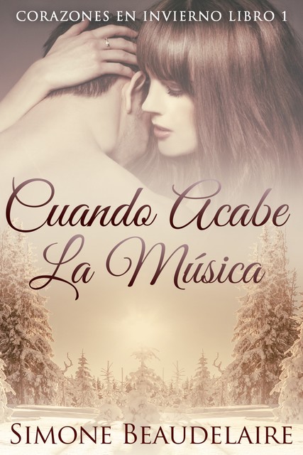 Cuando Acabe La Música: En Español (Spanish Edition), Simone Beaudelaire