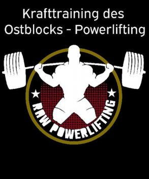 Krafttraining des Ostblocks – Powerlifting, Powerlifting check