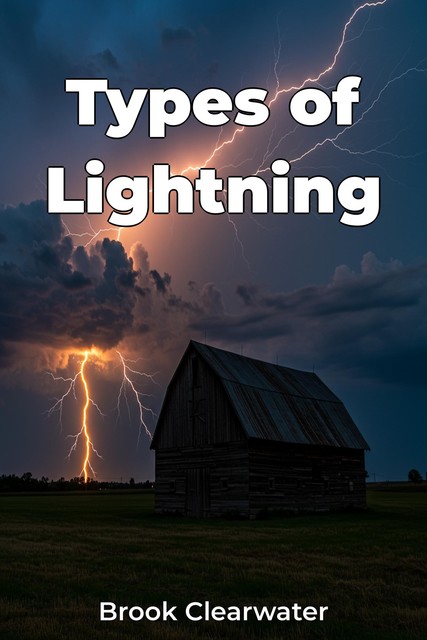 Types of Lightning, Brook Clearwater