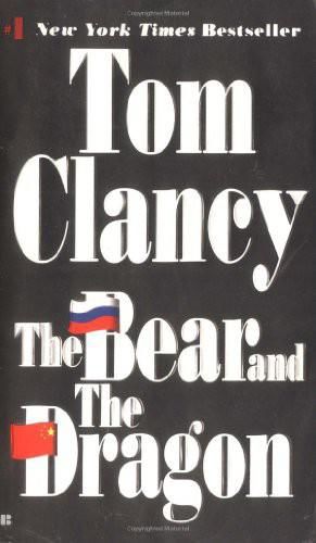The Bear and the Dragon, Tom Clancy