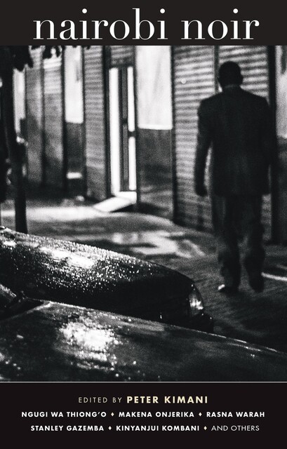 Nairobi Noir, Peter Kimani