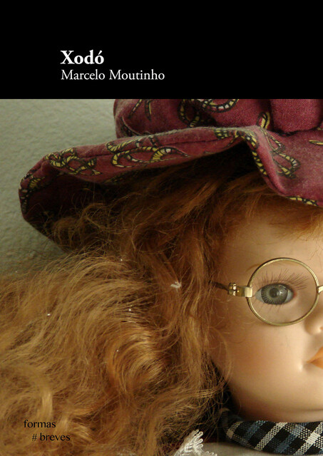 Xodó, Marcelo Moutinho