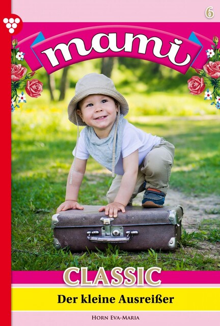 Mami Classic 6 – Familienroman, Eva-Maria Horn