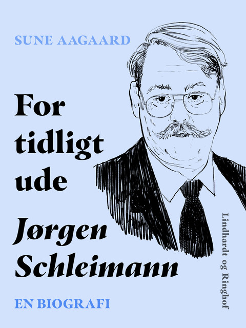 For tidligt ude: Jørgen Schleimann, Sune Aagaard