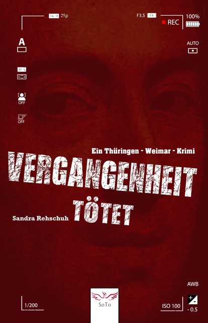 Vergangenheit tötet, Sandra Rehschuh