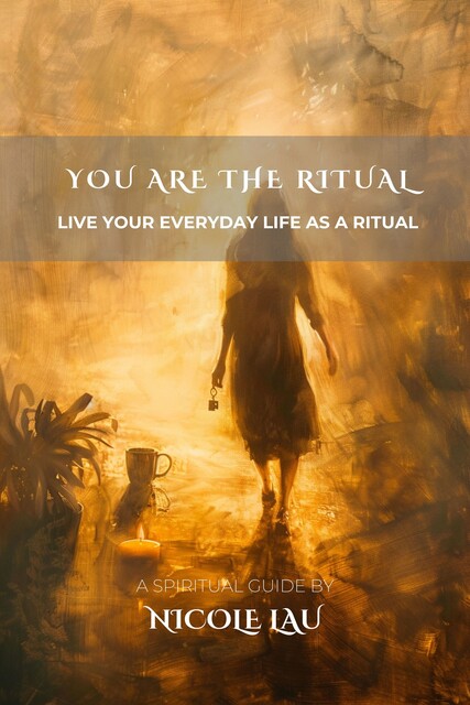 You Are the Ritual, Nicole Lau