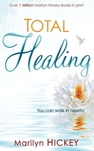 Total Healing, Marilyn Hickey