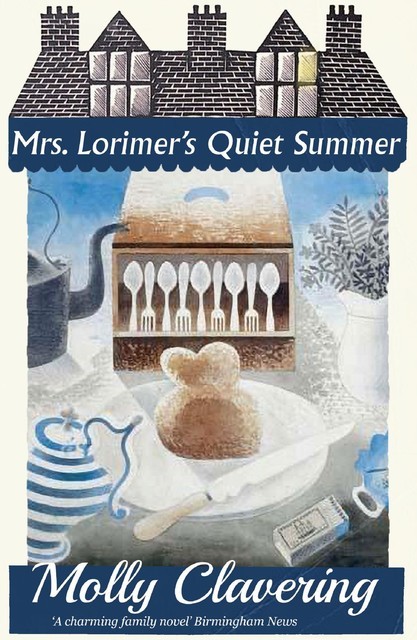 Mrs. Lorimer's Quiet Summer, Molly Clavering