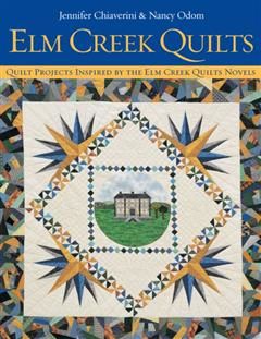 Elm Creek Quilts, Jennifer Chiaverini