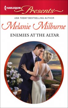 Enemies at the Altar, Melanie Milburne