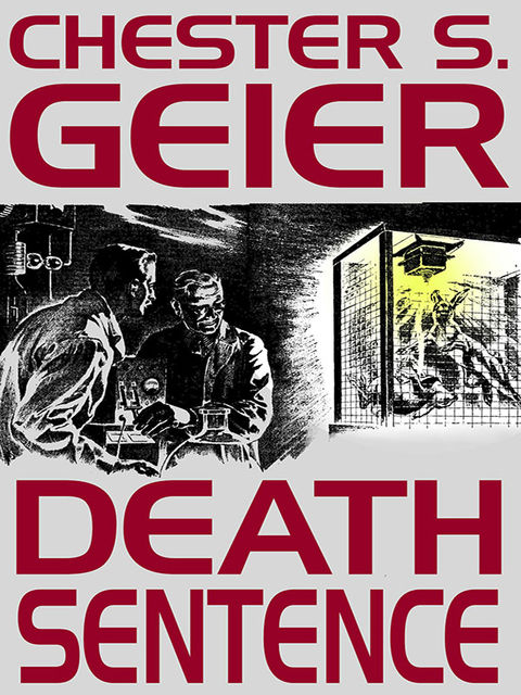 Death Sentence, Chester S.Geier