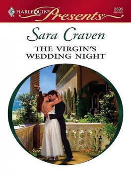 The Virgin's Wedding Night, Sara Craven