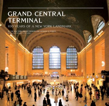 Grand Central Terminal, Anthony Robins, NY Transit Museum