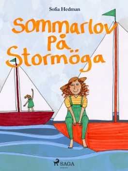 Sommarlov på Stormöga, Sofia Hedman