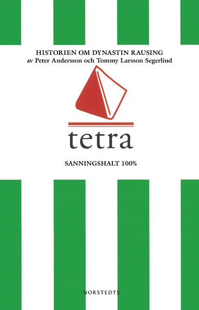 Tetra, Peter Andersson, Tommy Larsson Segerlind