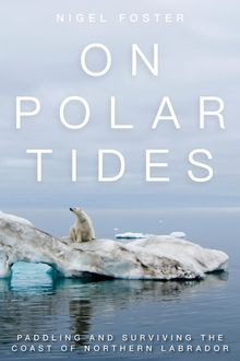 On Polar Tides, Nigel Foster