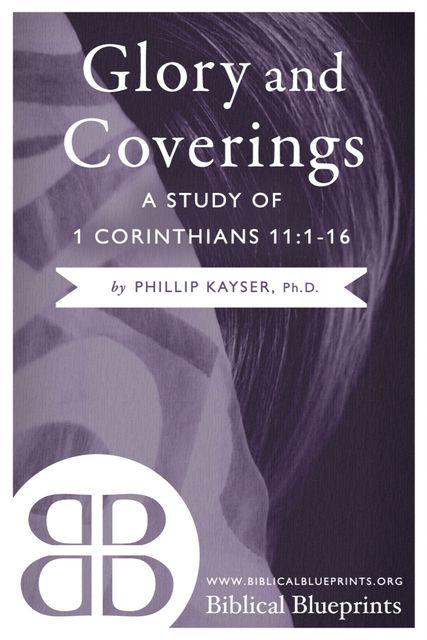 Glory and Coverings, Phillip Kayser