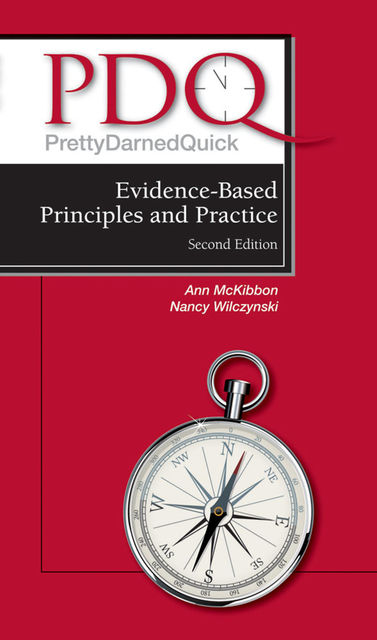 PDQ Evidence-Based Principles and Practice, MSC, BSc, Ann McKibbon, MLS, Nancy Wilczynski