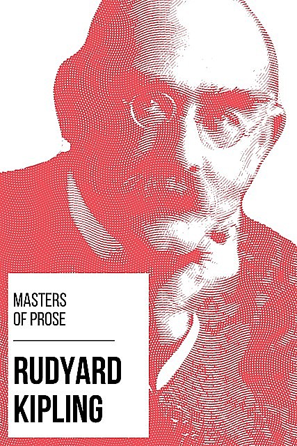 Masters of Prose – Rudyard Kipling, Joseph Rudyard Kipling, August Nemo