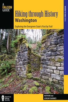 Hiking through History Washington, Nathan Barnes, Jeremy Barnes