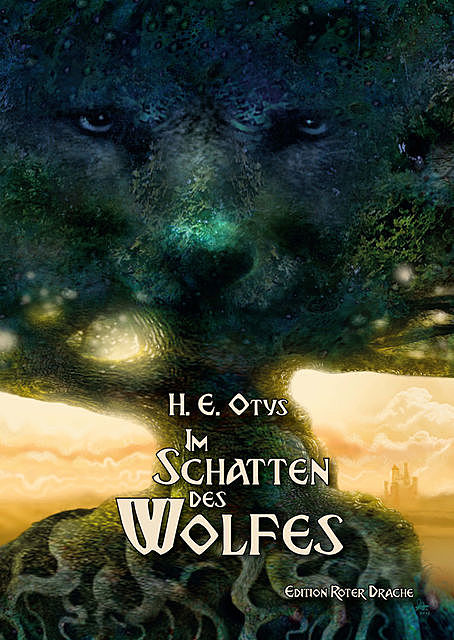 Im Schatten des Wolfes, H.E. Otys