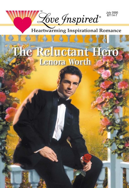 The Reluctant Hero, Lenora Worth