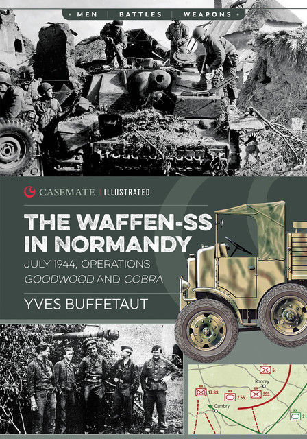 The Waffen-SS in Normandy, Yves Buffetaut