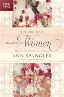 One Year Devotions for Women, Ann Spangler