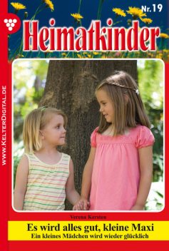 Heimatkinder 19 – Heimatroman, Verena Kersten