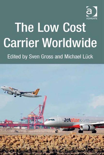The Low Cost Carrier Worldwide, Sven Gross
