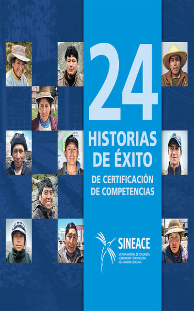 24 historias de éxito de certificación de competencias, SINEACE