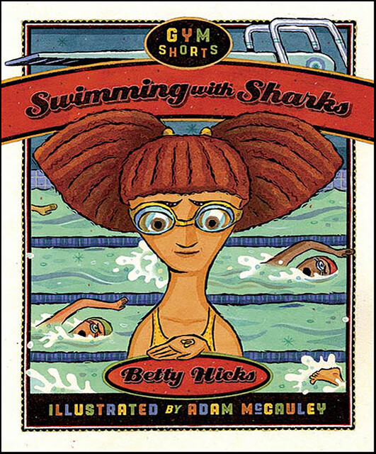 Swimming with Sharks, Betty Hicks