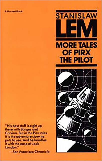 More Tales of Pirx the Pilot, Stanislaw Lem
