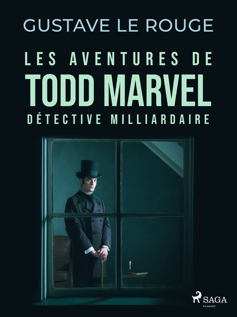 Les Aventures de Todd Marvel, détective milliardaire, Gustave Le Rouge