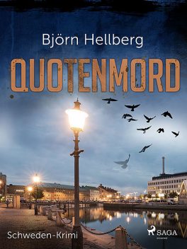 Quotenmord, Björn Hellberg