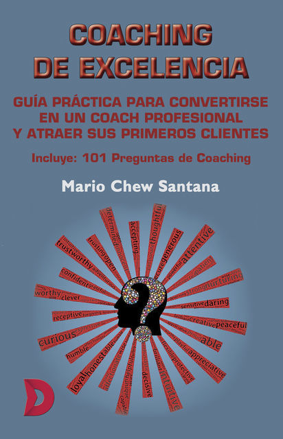 Coaching de Excelencia, Mario Chew Santana