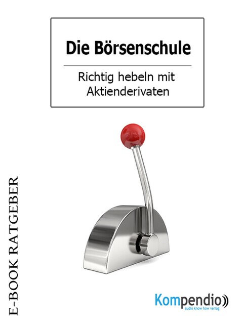 Die Börsenschule: Aktiengeschäfte, Adam White