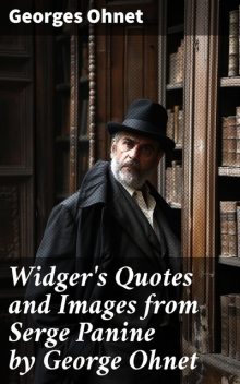 Widger's Quotes and Images from Serge Panine by George Ohnet, Georges Ohnet