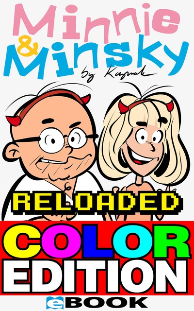 Minnie & Minsky Reloaded Color Edition, Nuesret Kaymak