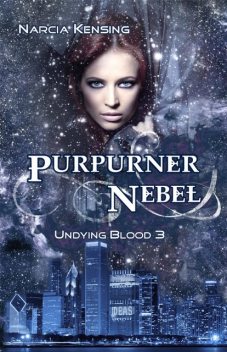 Purpurner Nebel: Undying Blood 3, Narcia Kensing