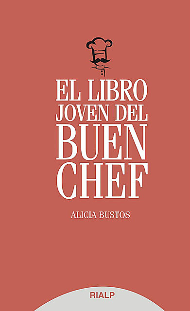 El libro joven del buen chef, Alicia Bustos Pueche