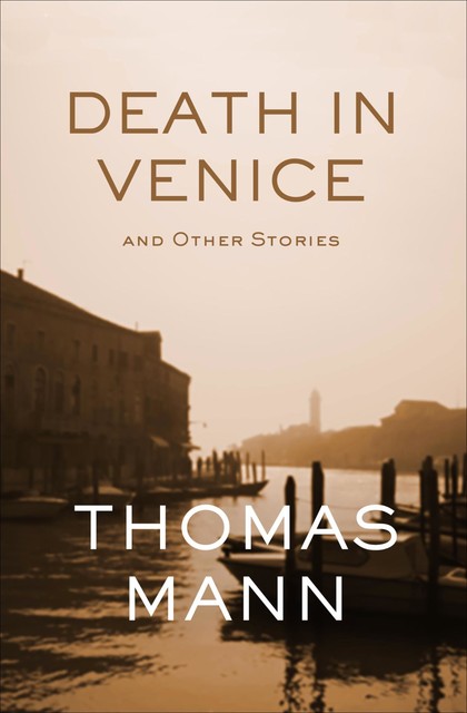 Death in Venice, Томас Ман